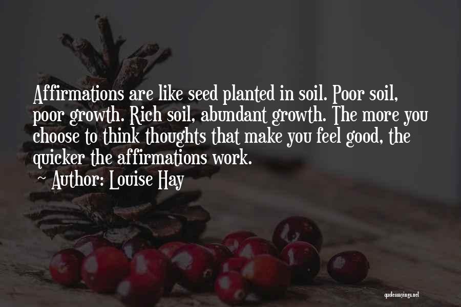 Think Good Feel Good Quotes By Louise Hay