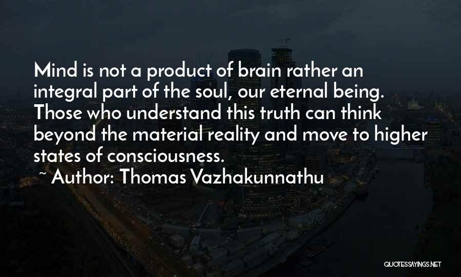 Think Higher Quotes By Thomas Vazhakunnathu