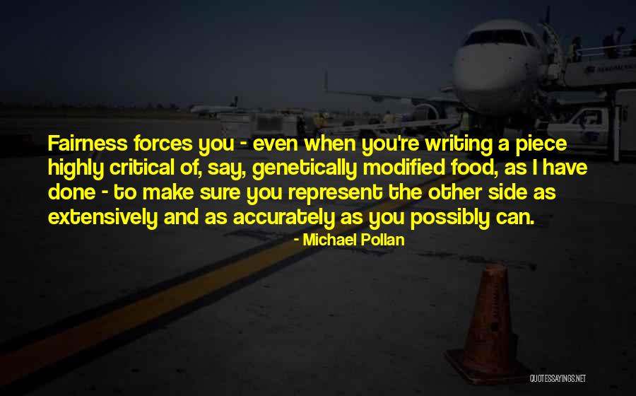 Think Highly Of Themselves Quotes By Michael Pollan