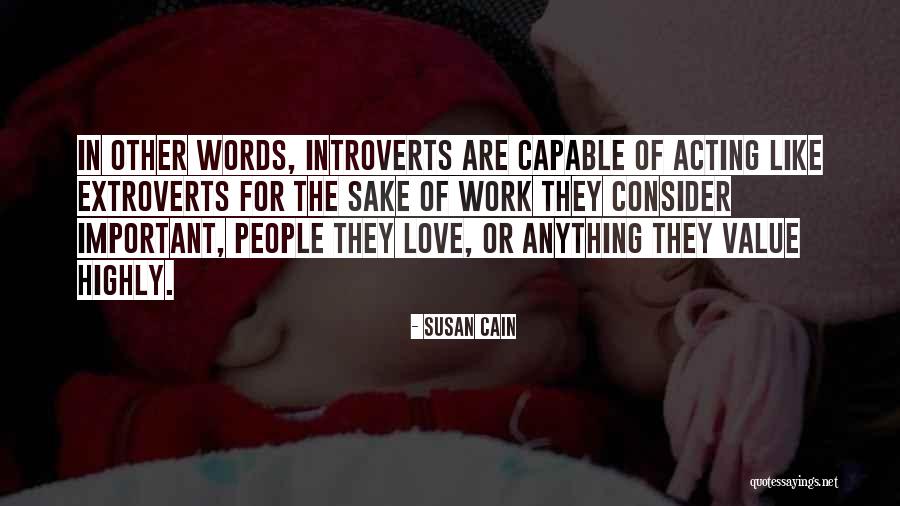 Think Highly Of Themselves Quotes By Susan Cain