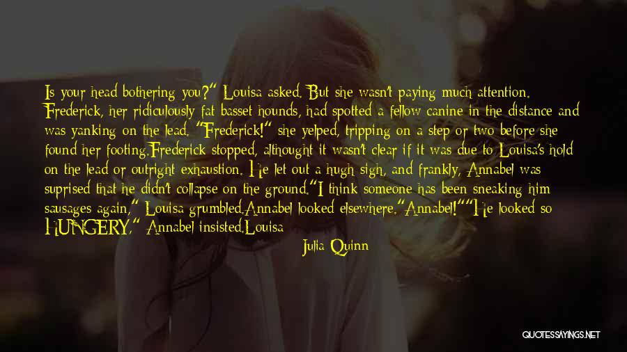 Think I Found Him Quotes By Julia Quinn Think I Found Him Quotes By Julia Quinn