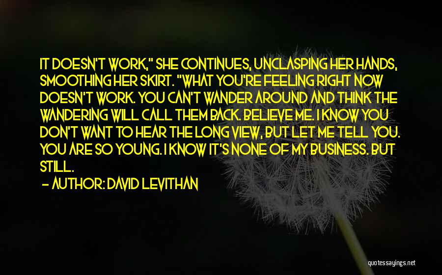 Think I Love Her Quotes By David Levithan