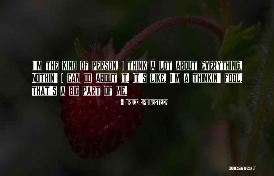 Top 100 Think I M A Fool Quotes Sayings