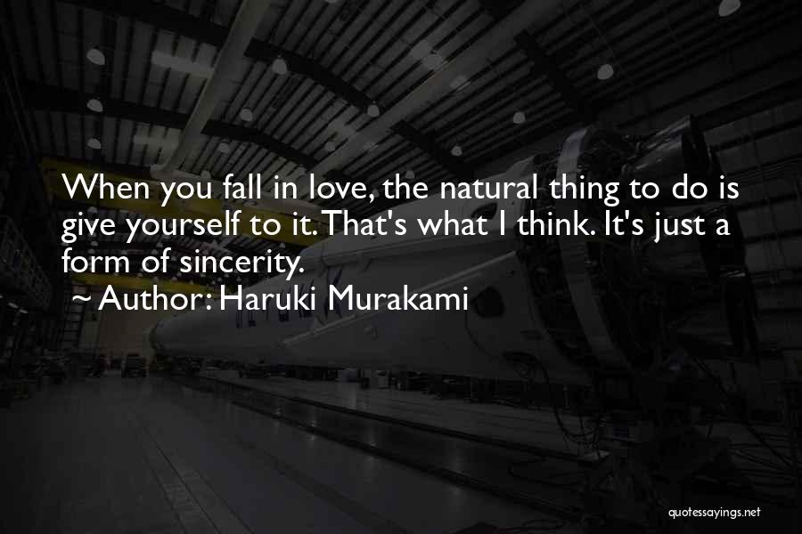 Think I'm Falling Love Quotes By Haruki Murakami