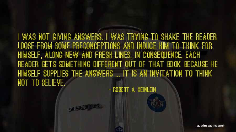 Think It Not Strange Quotes By Robert A. Heinlein Think It Not Strange Quotes By Robert A. Heinlein