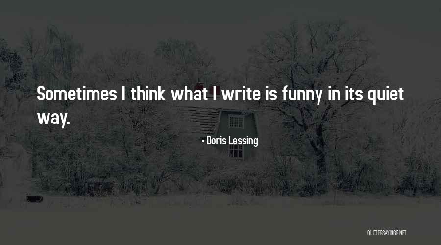 Think Its Funny Quotes By Doris Lessing