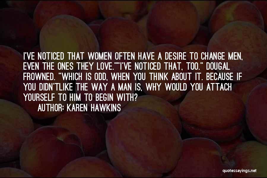Think Like A Man Too Love Quotes By Karen Hawkins