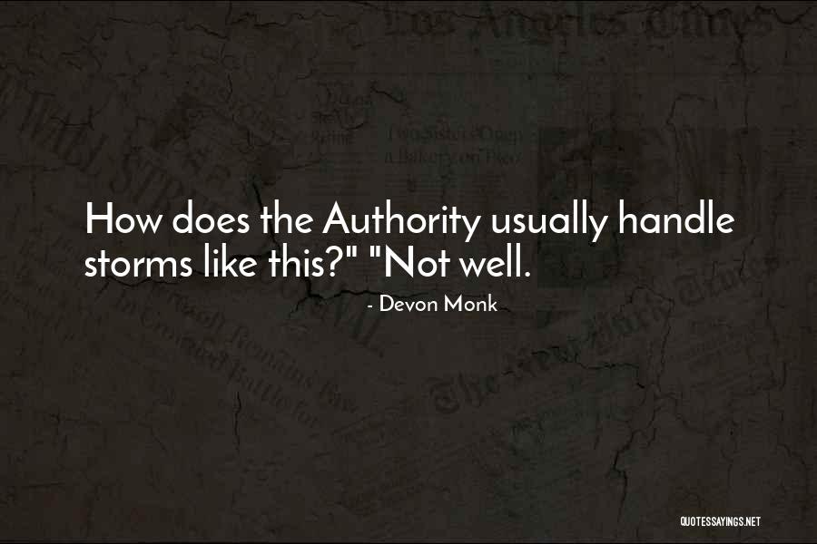 Think Like A Monk Quotes By Devon Monk Think Like A Monk Quotes By Devon Monk