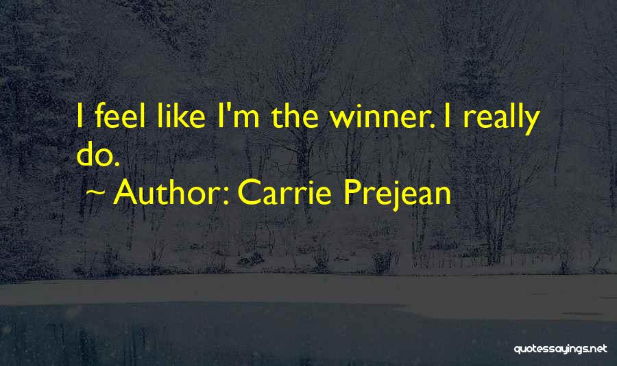 Think Like A Winner Quotes By Carrie Prejean