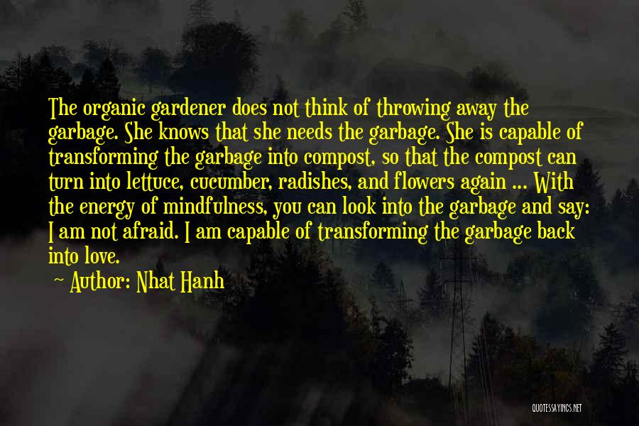 Think Love Quotes By Nhat Hanh