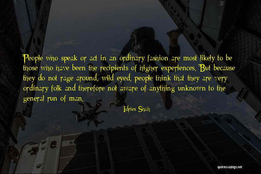 Think More Speak Less Quotes By Idries Shah Think More Speak Less Quotes By Idries Shah