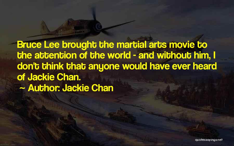 Think Of Him Quotes By Jackie Chan