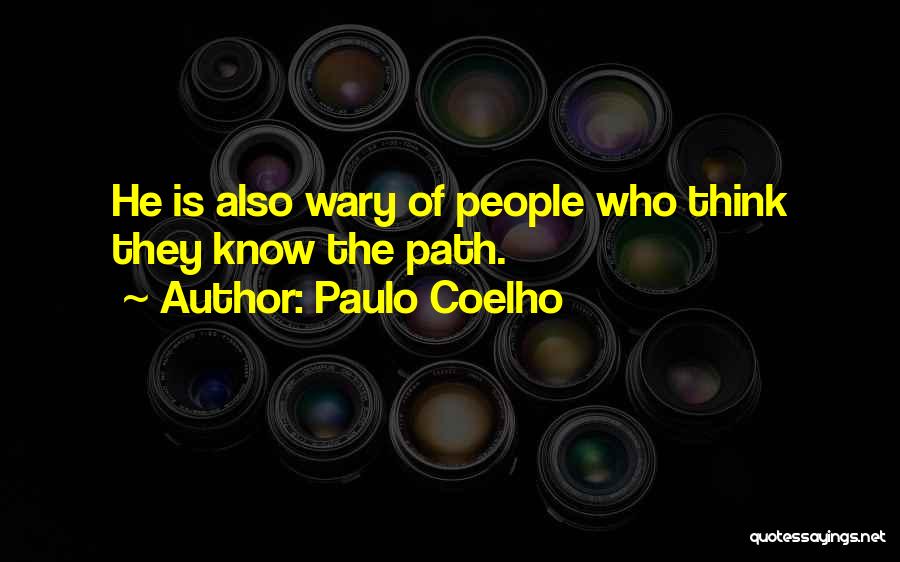 Think Of Life Quotes By Paulo Coelho