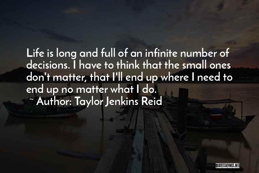 Think Of Life Quotes By Taylor Jenkins Reid