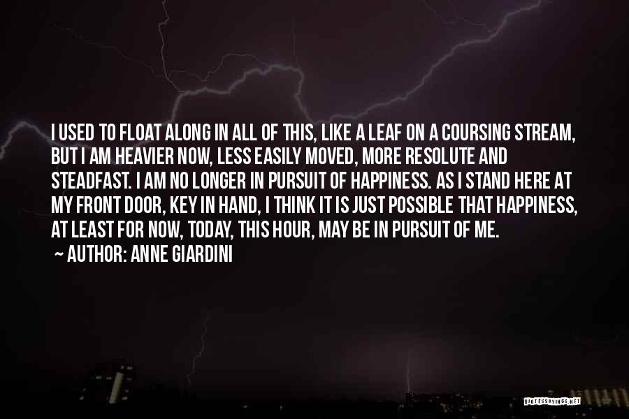 Think Of Me Today Quotes By Anne Giardini