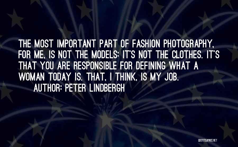 Think Of Me Today Quotes By Peter Lindbergh