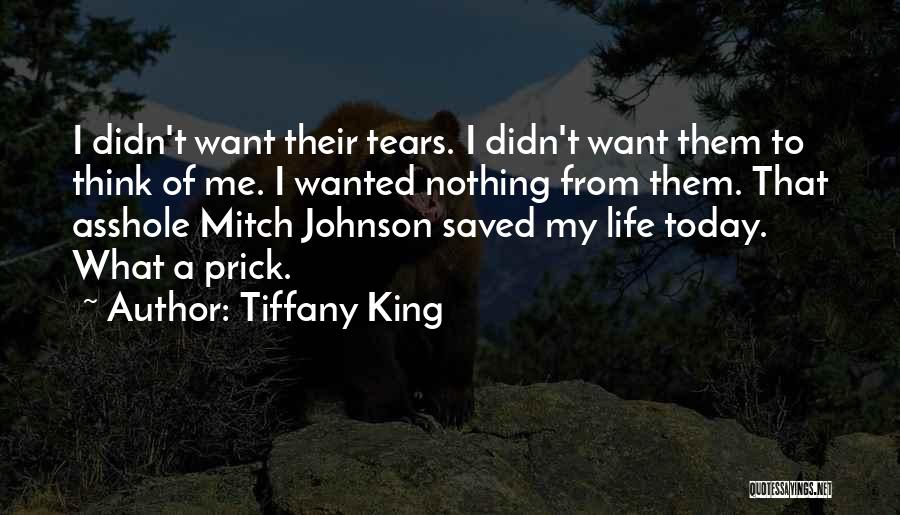 Think Of Me Today Quotes By Tiffany King