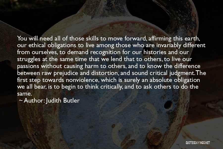 Think Of Others First Quotes By Judith Butler