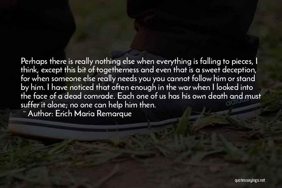 Think Of Someone Quotes By Erich Maria Remarque