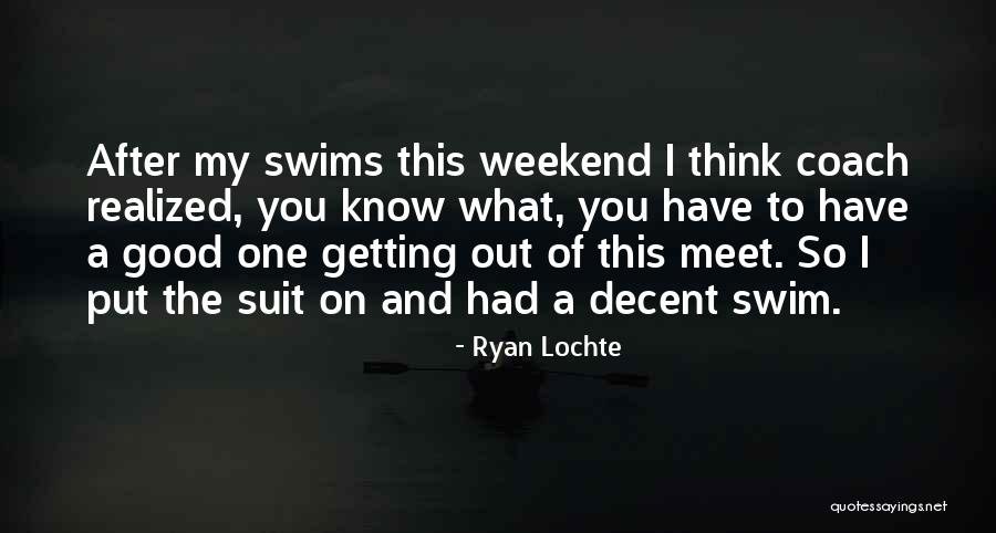 Think Of Swim Quotes By Ryan Lochte Think Of Swim Quotes By Ryan Lochte