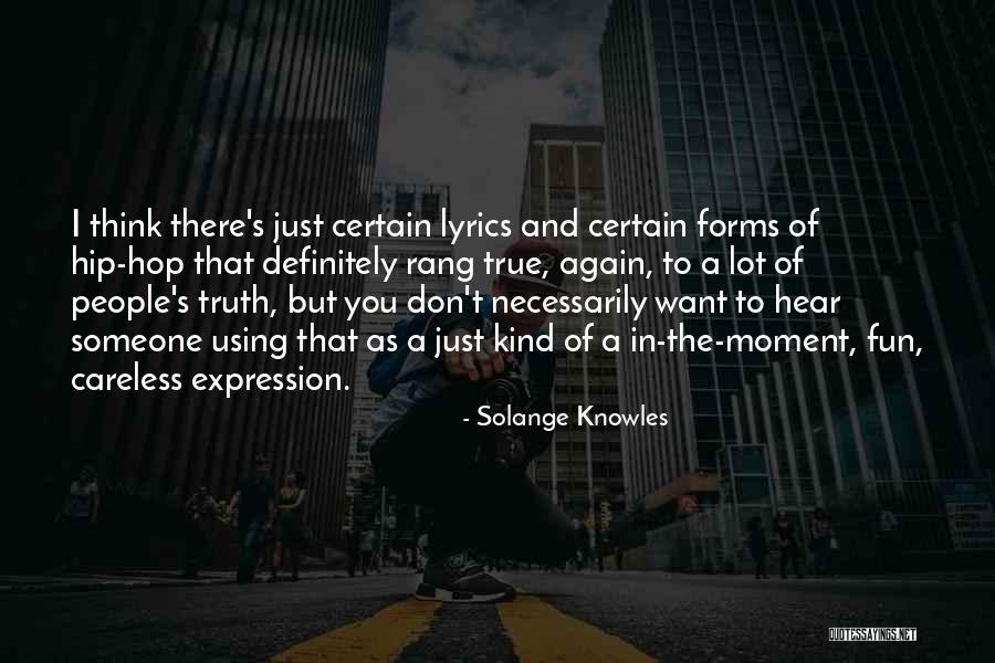 Think Of You Lyrics Quotes By Solange Knowles Think Of You Lyrics Quotes By Solange Knowles