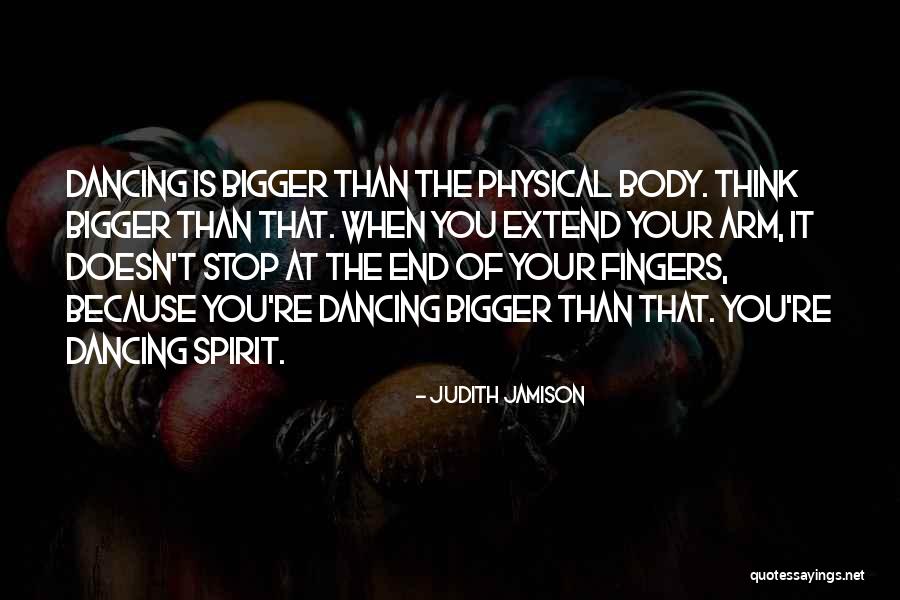 Think Of You Quotes By Judith Jamison Think Of You Quotes By Judith Jamison