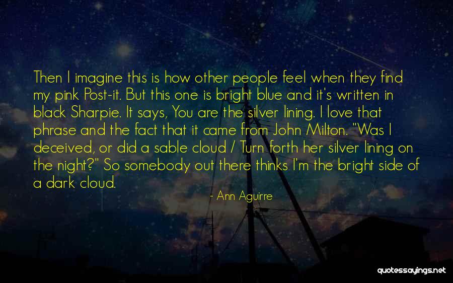 Think On The Bright Side Quotes By Ann Aguirre Think On The Bright Side Quotes By Ann Aguirre