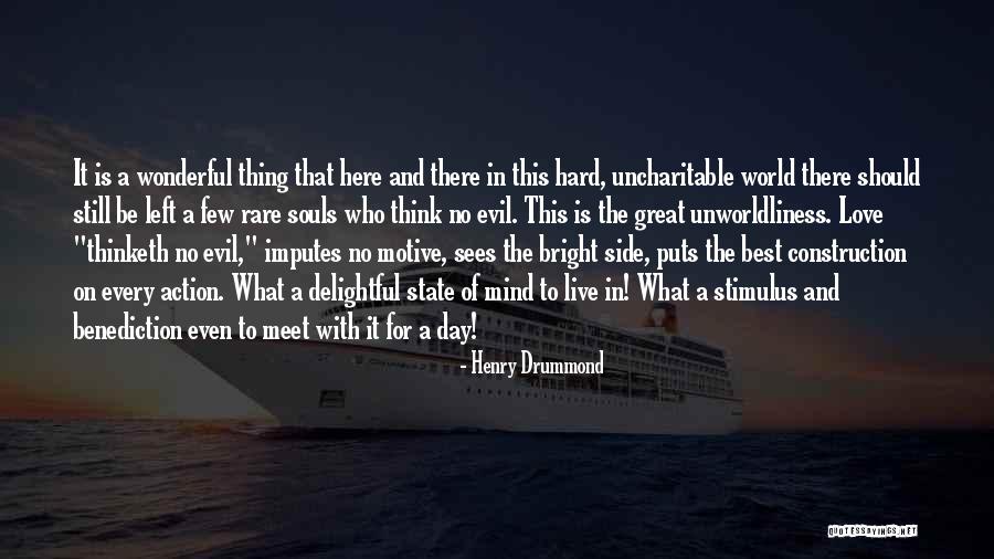 Think On The Bright Side Quotes By Henry Drummond Think On The Bright Side Quotes By Henry Drummond