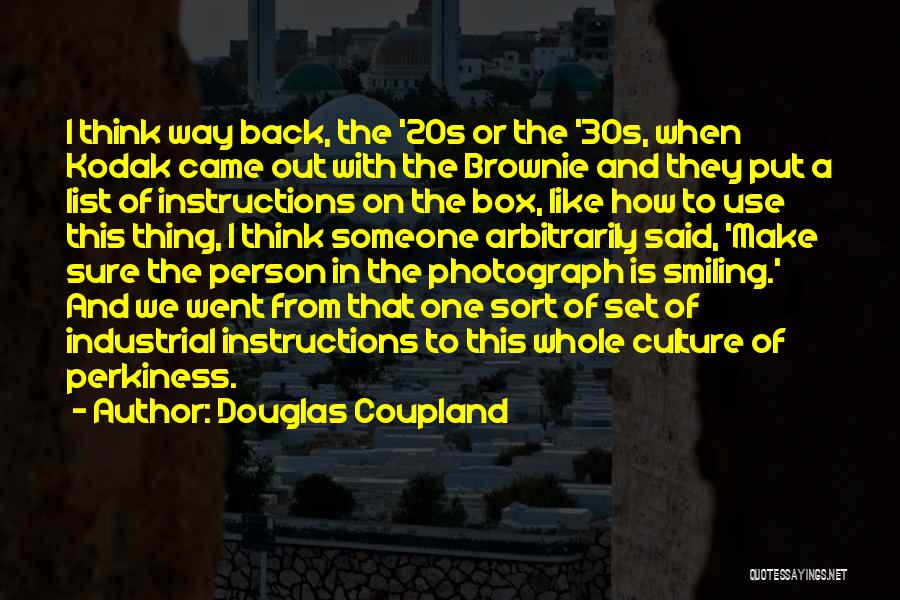 Think Out Of Box Quotes By Douglas Coupland