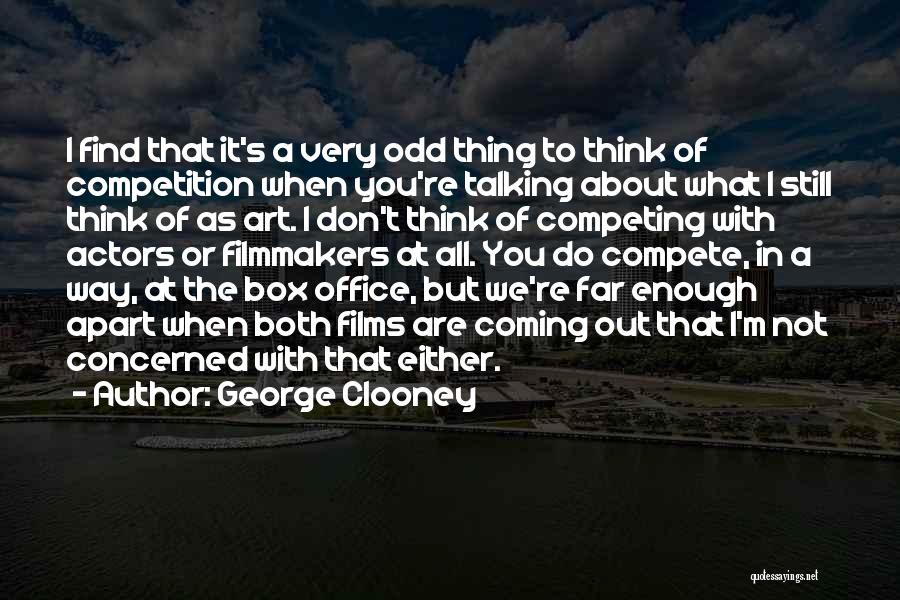 Think Out Of Box Quotes By George Clooney