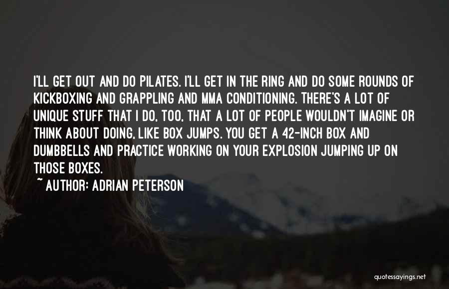 Think Out Of The Box Quotes By Adrian Peterson