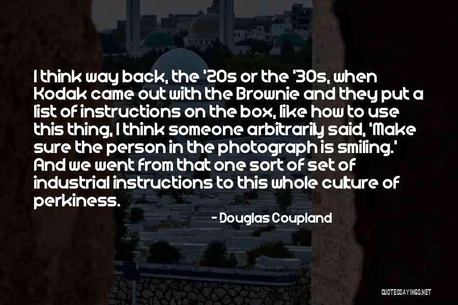 Think Out Of The Box Quotes By Douglas Coupland Think Out Of The Box Quotes By Douglas Coupland