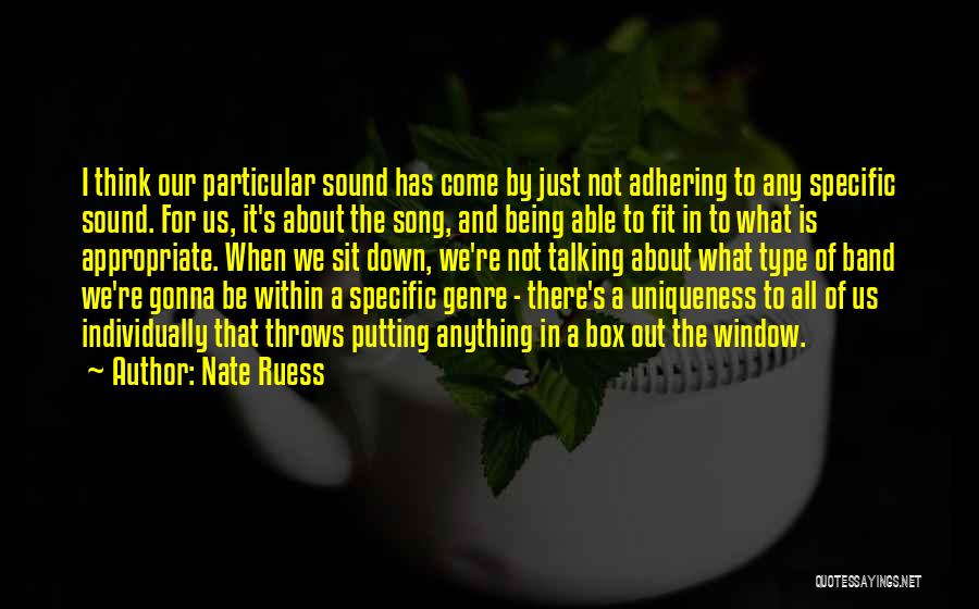 Think Out Of The Box Quotes By Nate Ruess