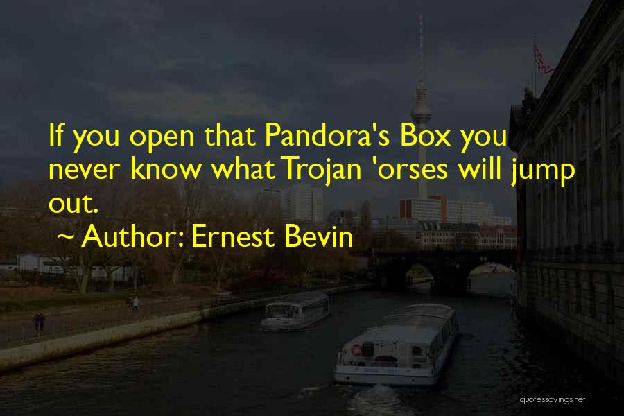 Think Outside The Box Funny Quotes By Ernest Bevin