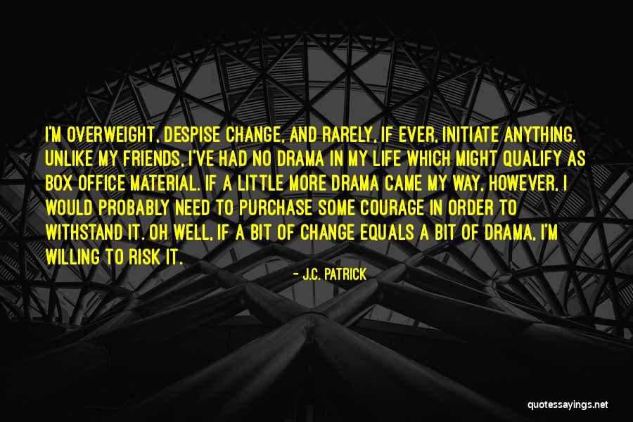 Think Outside The Box Quotes Quotes By J.C. Patrick Think Outside The Box Quotes Quotes By J.C. Patrick