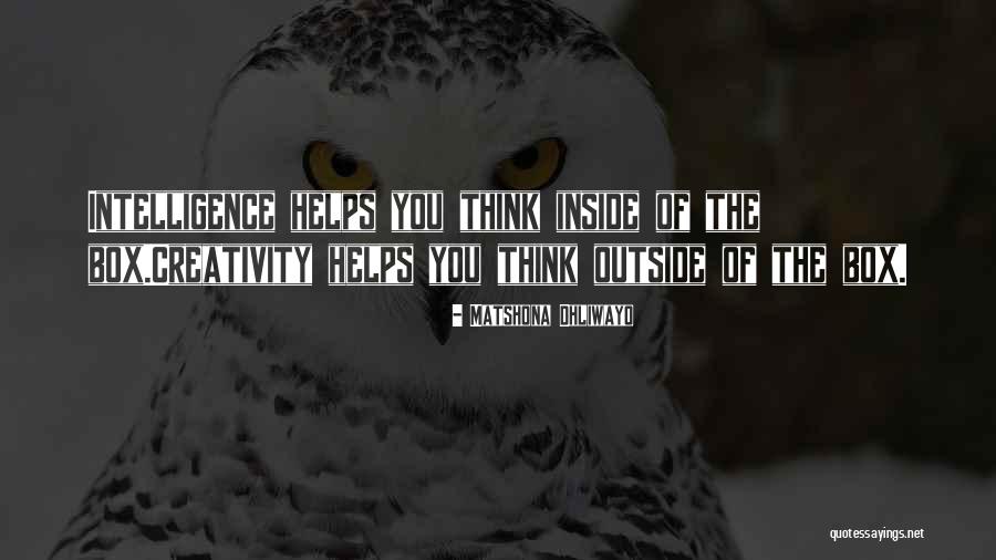 Think Outside The Box Quotes Quotes By Matshona Dhliwayo Think Outside The Box Quotes Quotes By Matshona Dhliwayo