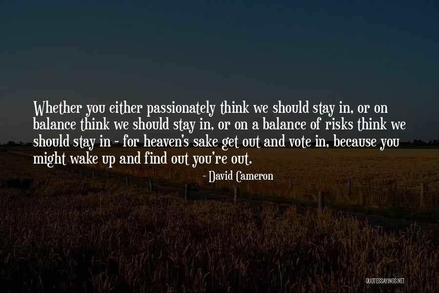 Think Passionately Quotes By David Cameron Think Passionately Quotes By David Cameron