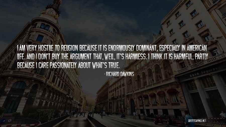 Think Passionately Quotes By Richard Dawkins Think Passionately Quotes By Richard Dawkins