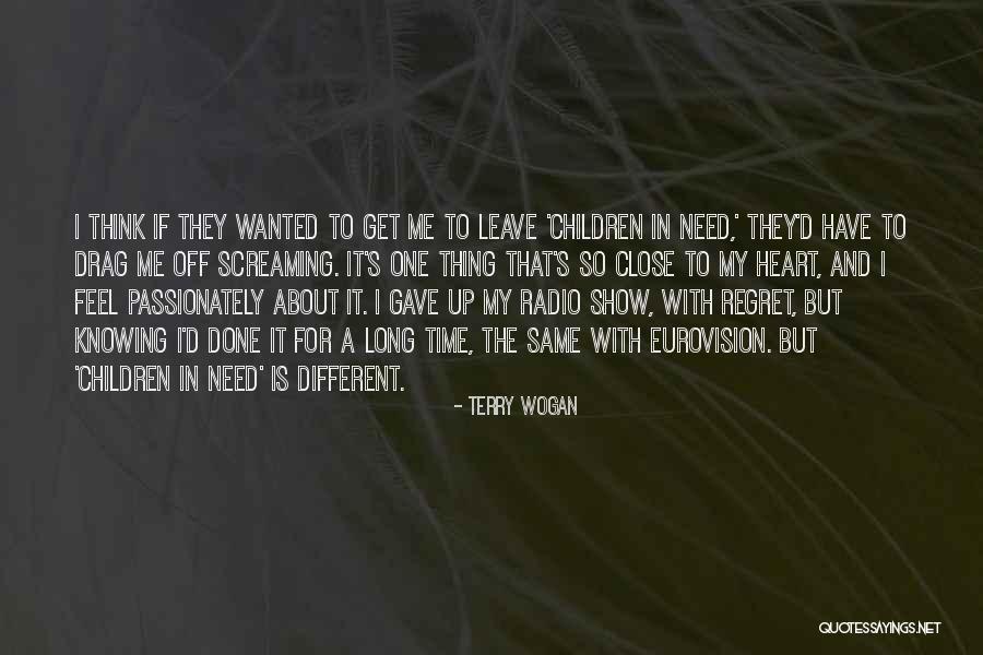 Think Passionately Quotes By Terry Wogan Think Passionately Quotes By Terry Wogan