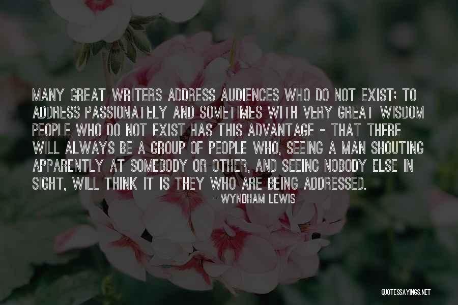 Think Passionately Quotes By Wyndham Lewis Think Passionately Quotes By Wyndham Lewis