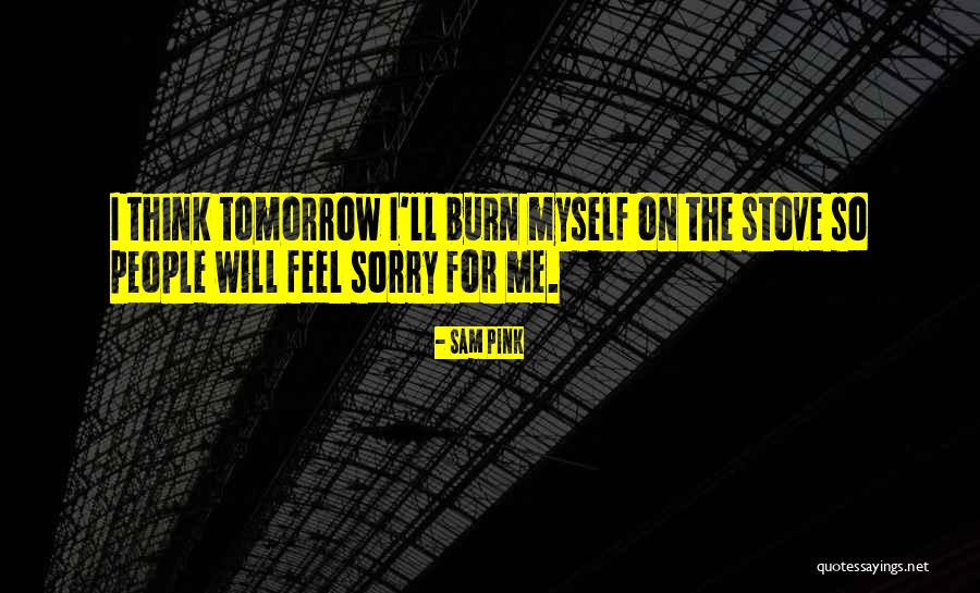 Think Pink Quotes By Sam Pink Think Pink Quotes By Sam Pink