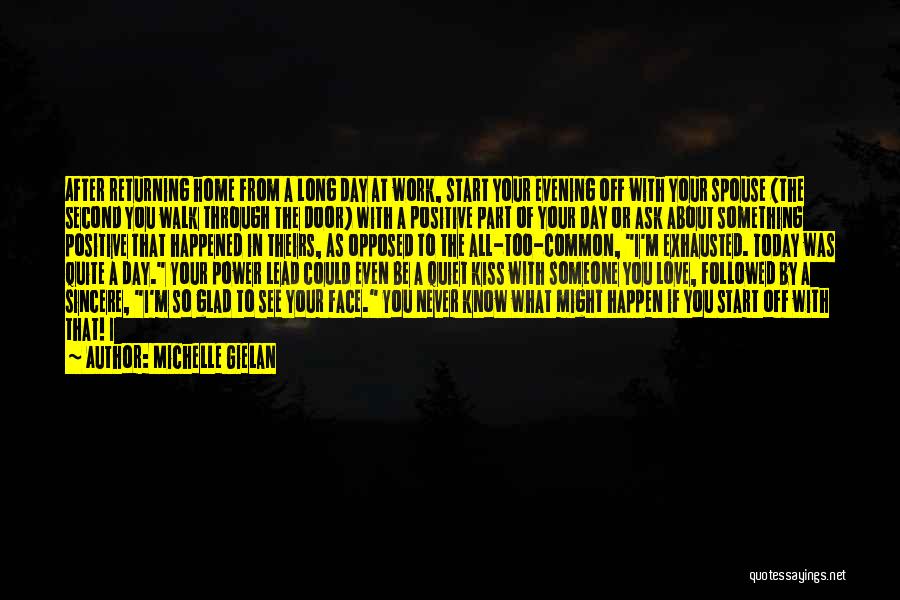 Think Positive About Love Quotes By Michelle Gielan