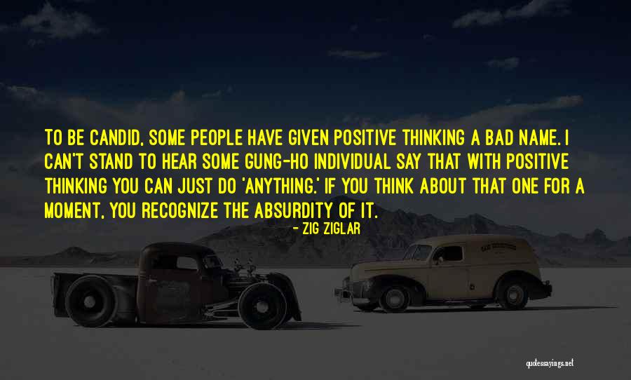 Think Positive Be Positive Quotes By Zig Ziglar Think Positive Be Positive Quotes By Zig Ziglar