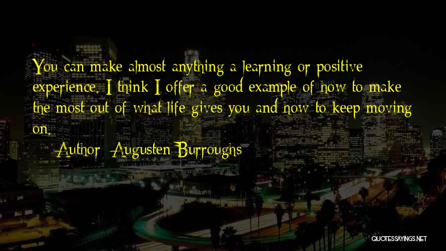 Think Positive Quotes By Augusten Burroughs