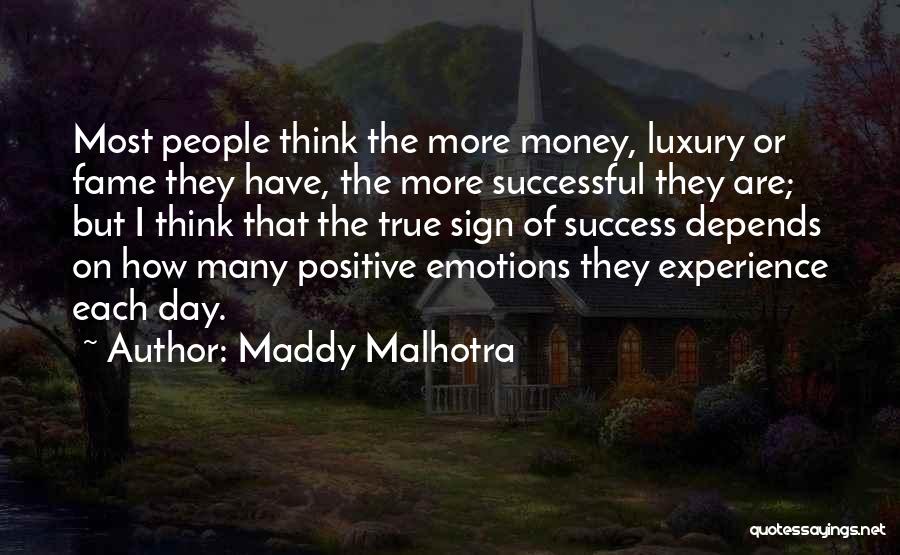 Think Positive Quotes By Maddy Malhotra