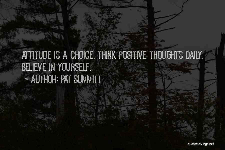 Think Positive Quotes By Pat Summitt