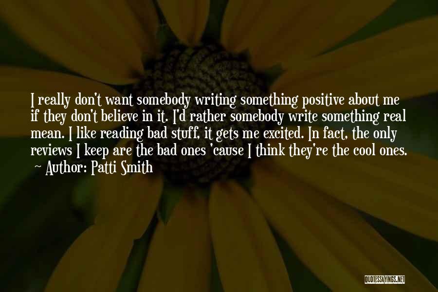 Think Positive Quotes By Patti Smith