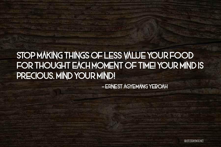 Think Positively Quotes By Ernest Agyemang Yeboah Think Positively Quotes By Ernest Agyemang Yeboah