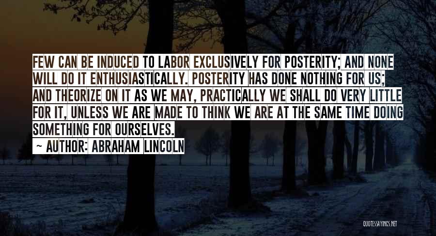 Think Practically Quotes By Abraham Lincoln