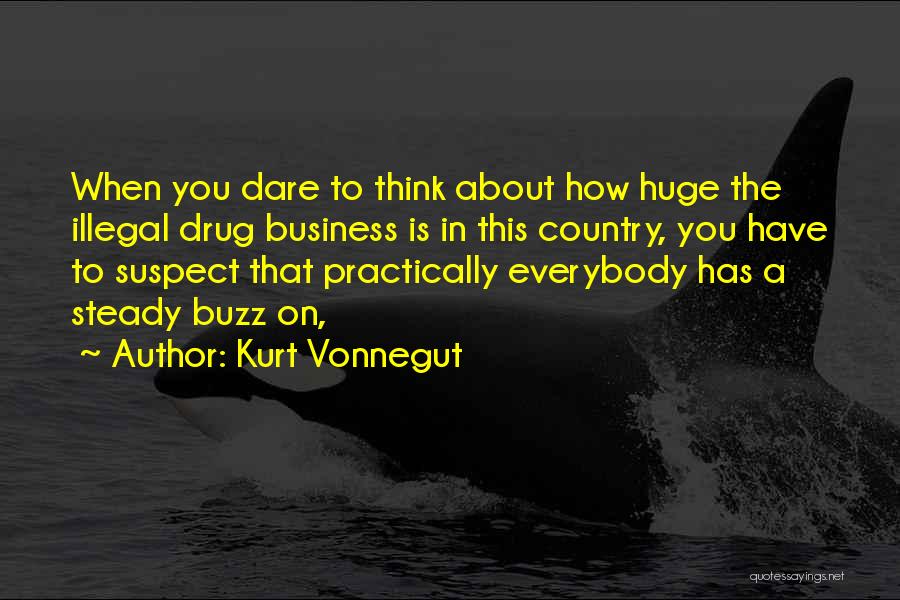 Think Practically Quotes By Kurt Vonnegut